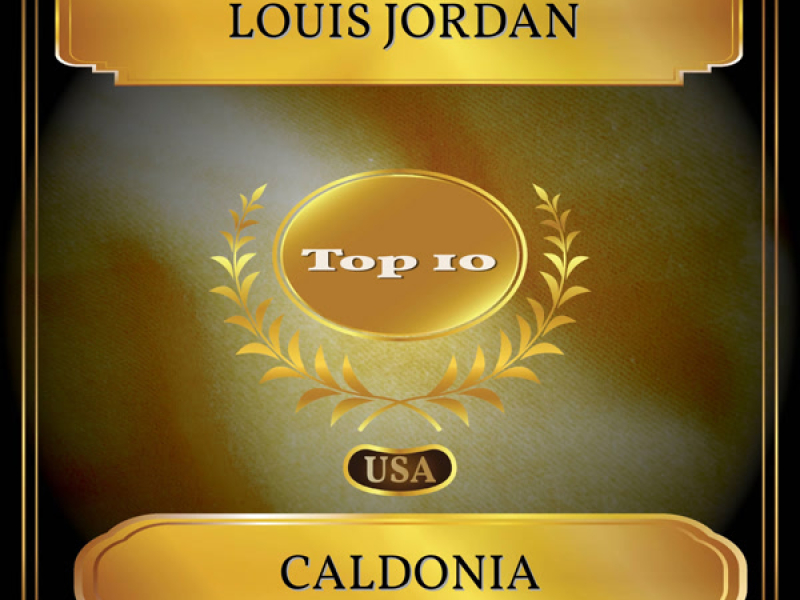 Caldonia (Billboard Hot 100 - No. 06) (Single)