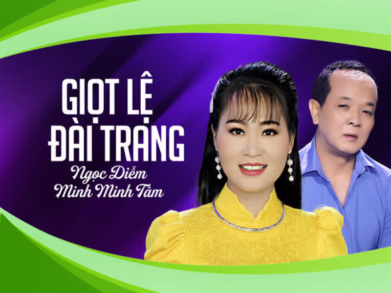 Giọt Lệ Đài Trang (Single)