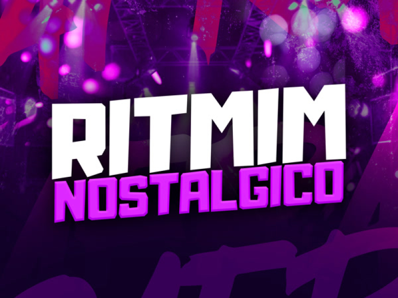 RITMIM NOSTALGICO (Single)