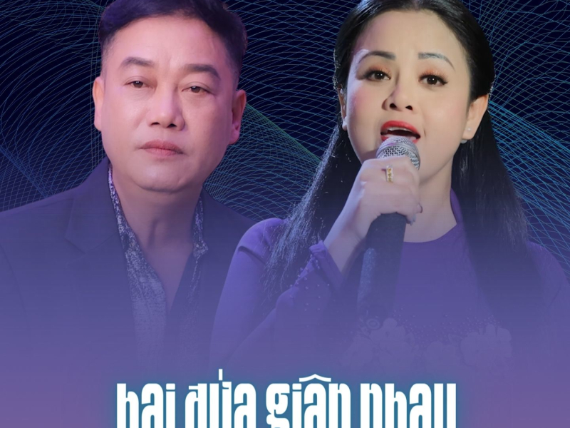 Hai Đứa Giận Nhau (Single)