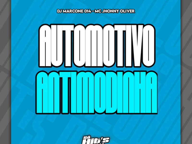 Automotivo Antimodinha (Single)