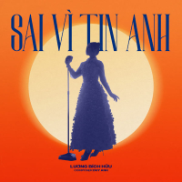 Sai Vì Tin Anh (Single)