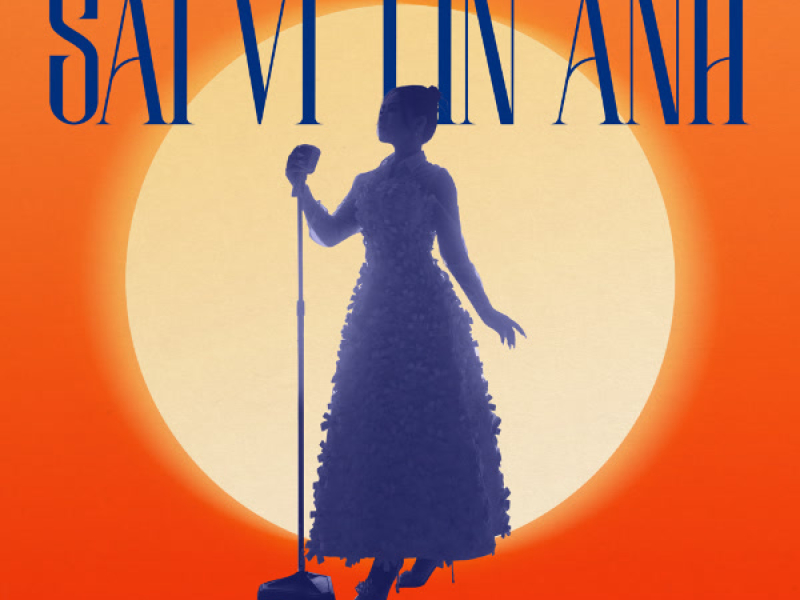 Sai Vì Tin Anh (Single)