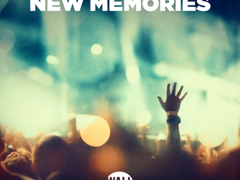 New Memories (Single)