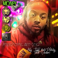 Money Come And Goes (feat. Melodiq Tenth Wonder) (Single)
