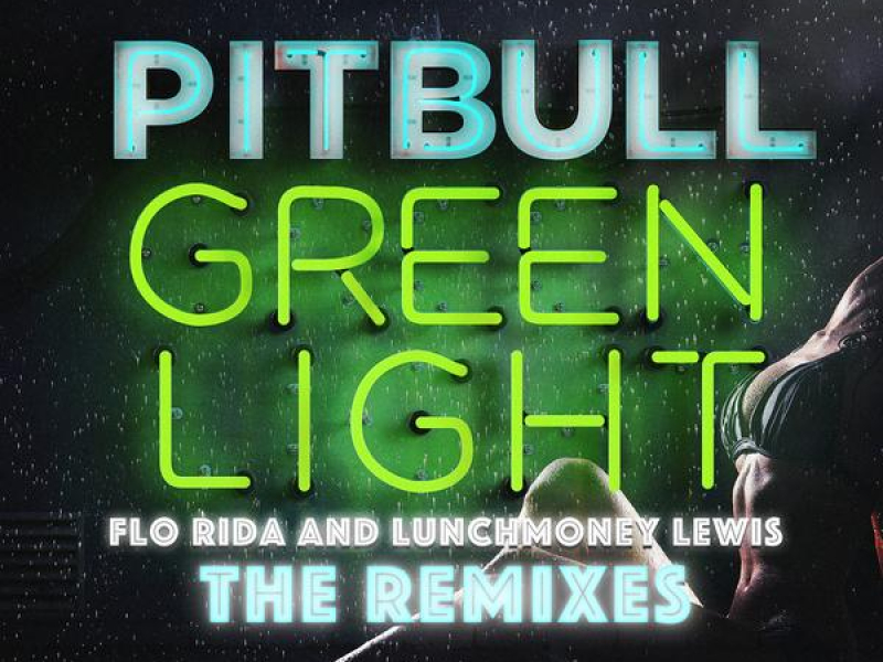 Greenlight (The Remixes) (EP)