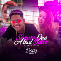 Sempre Que a Bad Bater (Single)