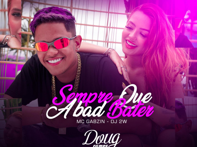 Sempre Que a Bad Bater (Single)