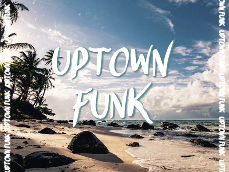 Uptown Funk (Single)