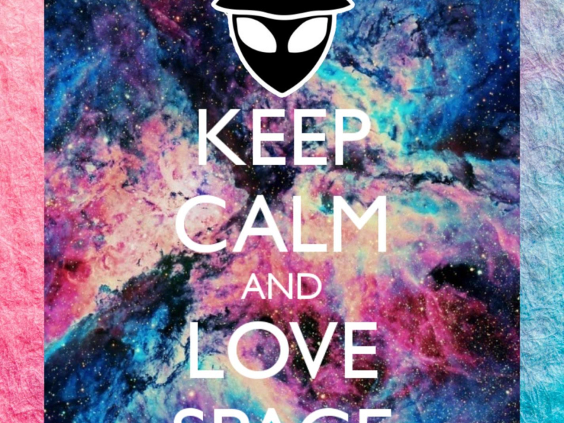 Keep calm and love Space (Single)