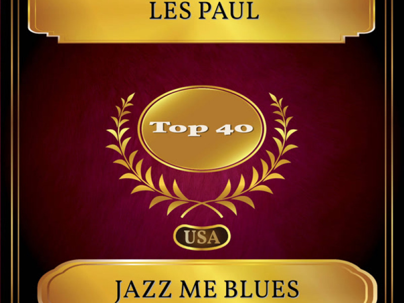 Jazz Me Blues (Billboard Hot 100 - No. 23) (Single)