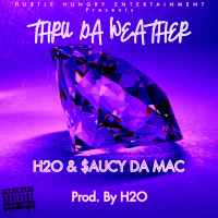 Thru Da Weather (Single)