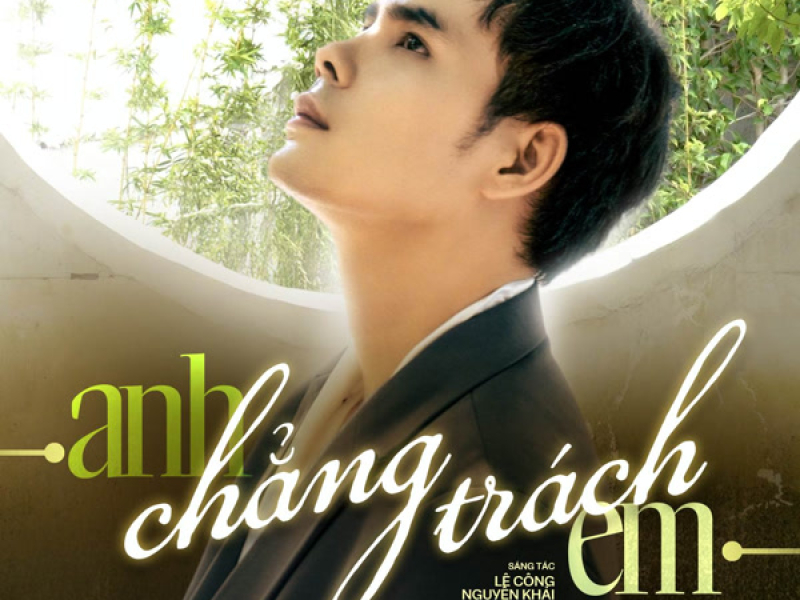 Anh Chẳng Trách Em (Single)