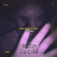 How To Kill A Man (Acoustic) (Single)