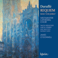 Duruflé: Requiem & Messe Cum jubilo