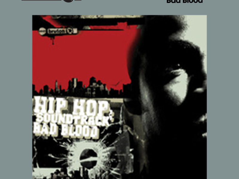 Hip Hop Soundtrack:Bad Blood