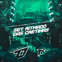 SET RITMADO DAS CRETINAS (Single)