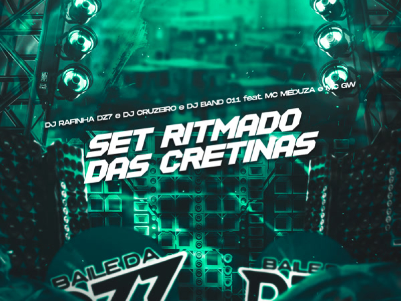 SET RITMADO DAS CRETINAS (Single)