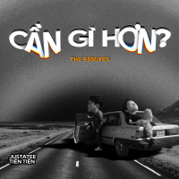 Cần Gì Hơn (The Remixes) (Single)