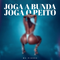 Joga o peito, joga a bunda (Single)