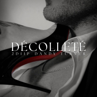 DÉCOLLETÉ (Single)