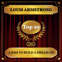 A Kiss to Build a Dream On (Billboard Hot 100 - No 16) (Single)