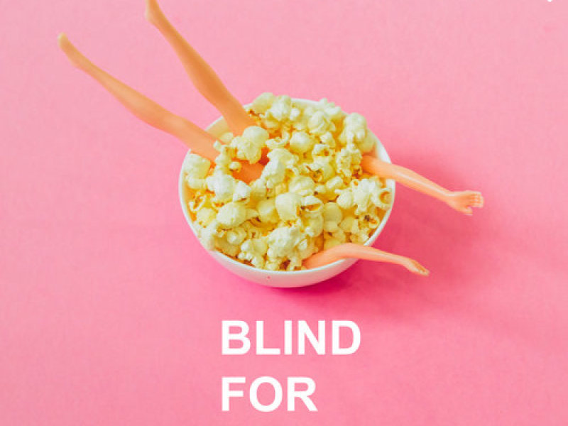 Blind For Love (Single)