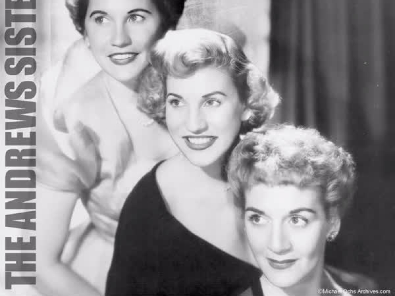 The Andrews Sisters Selected Favorites Volume 3