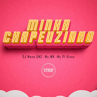Minha Chapeuzinho (Single)