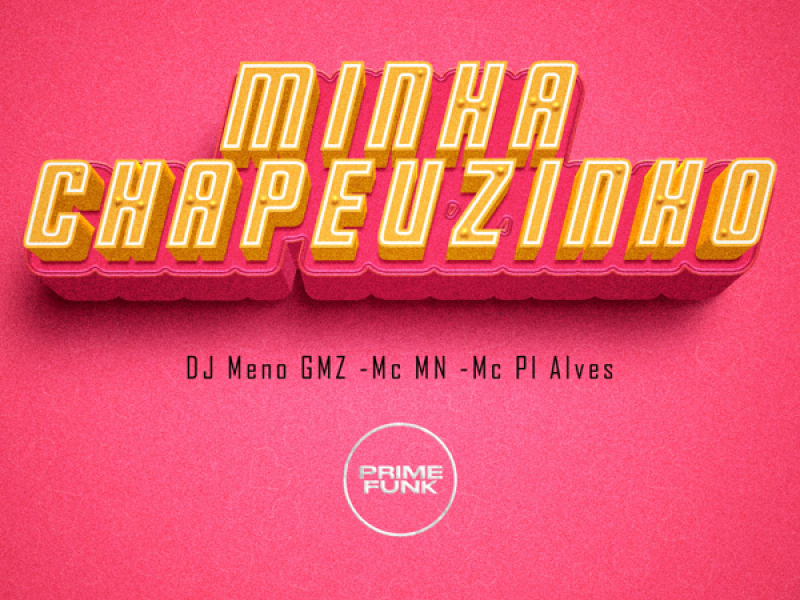 Minha Chapeuzinho (Single)
