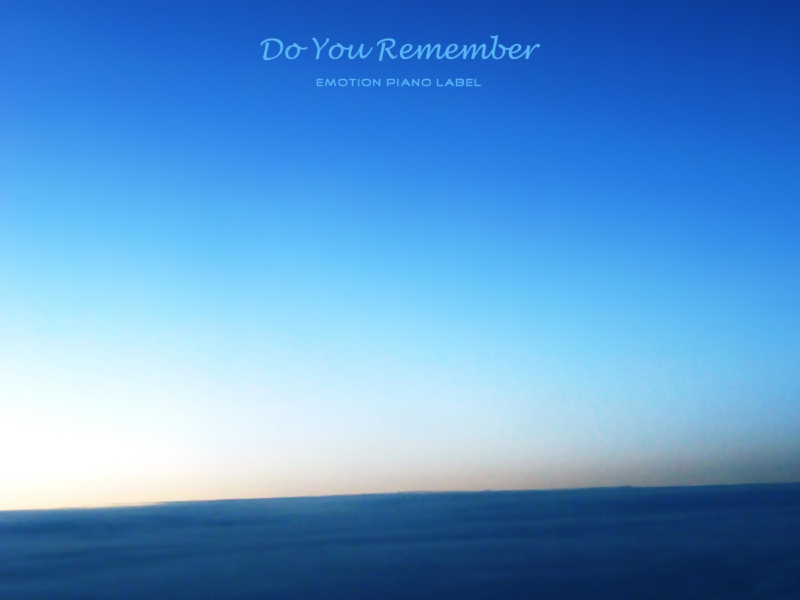 Do You Remember? (Single)