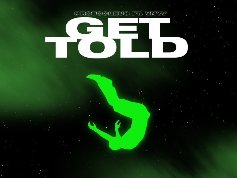 Get Told (feat. VNYV) (Single)