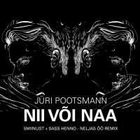 Nii Või Naa (NELJAS ÖÖ REMIX) (Single)