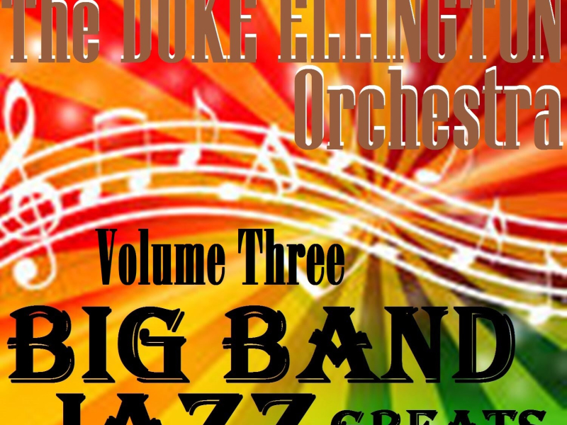 Big Band Jazz Greats, Vol. 3