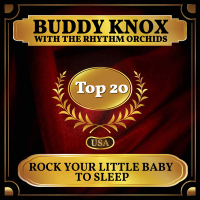 Rock Your Little Baby to Sleep (Billboard Hot 100 - No 17) (Single)