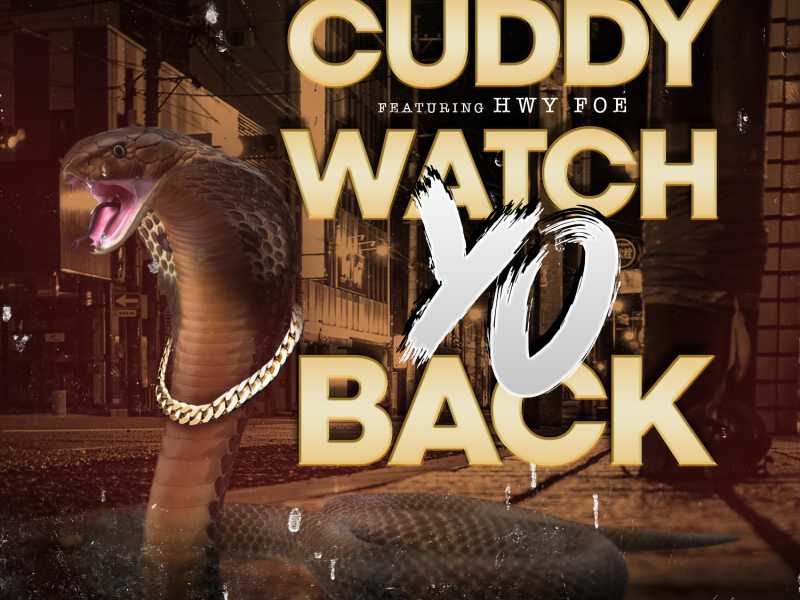 Watch Yo Back (feat. Hwy Foe)
