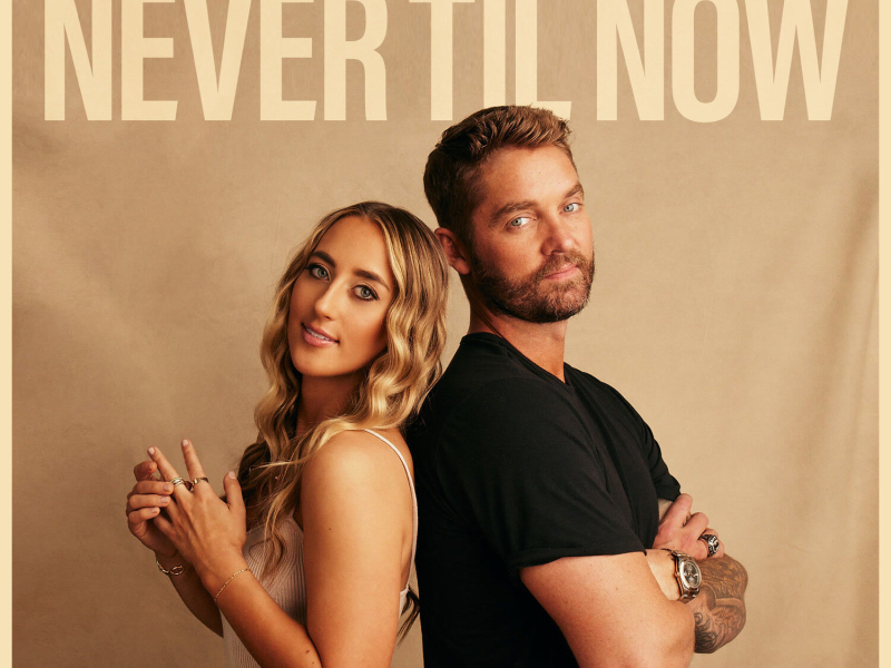 Never Til Now (Single)