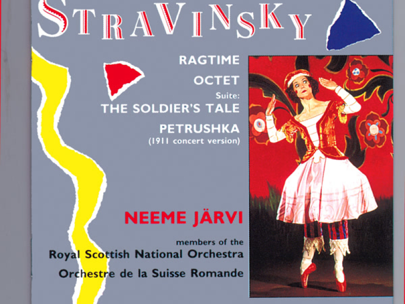 Stravinsky: Petrushka, The Soldier's Tale Suite, Ragtime & Octet for Wind