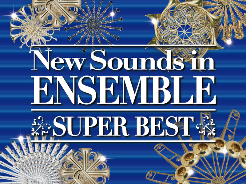 New Sounds In Ensemble Super Best