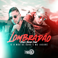 Lombradão (Remix Brega Funk) (Single)