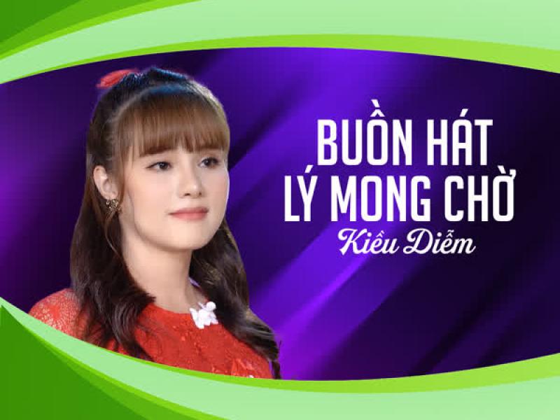 Buồn Hát Lý Mong Chờ (Single)