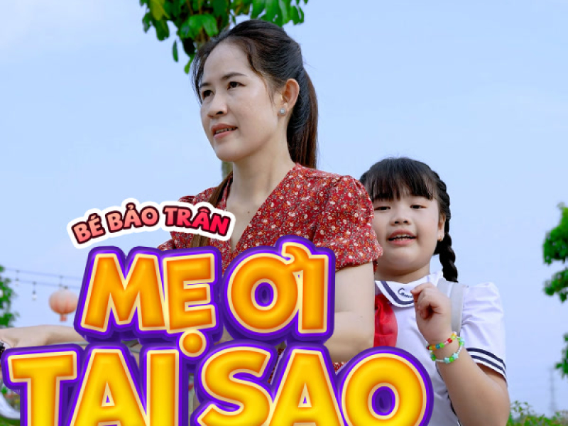 Mẹ Ơi Tại Sao (Single)