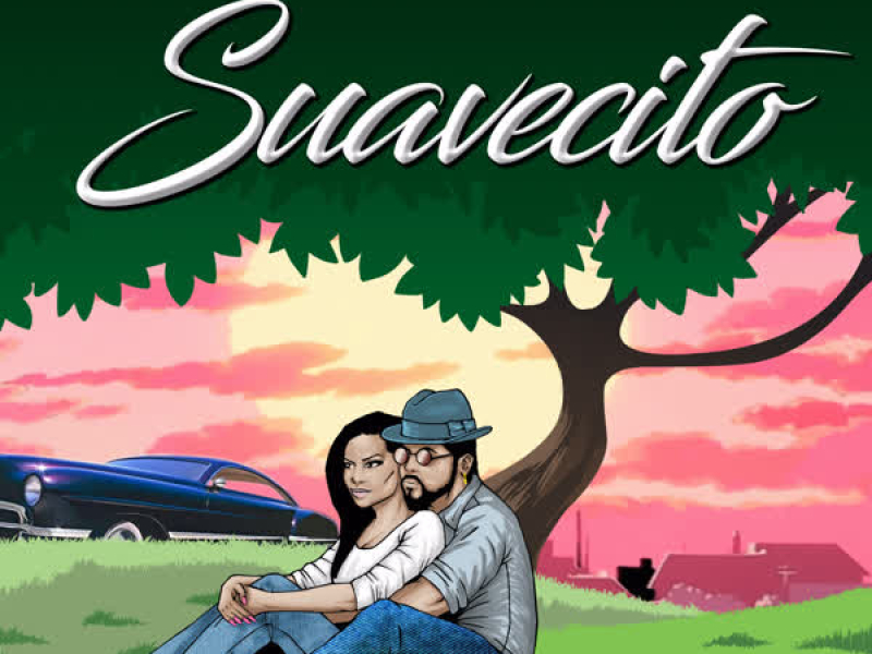 Suavecito (Single)