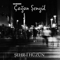 Şehr-i Hüzün (Single)