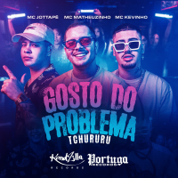 Gosto do Problema (Tchururu) (Single)