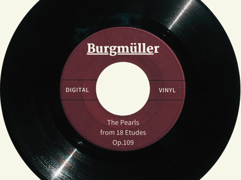 Burgmüller: The Pearls from 18 Etudes, Op. 109 (Single)