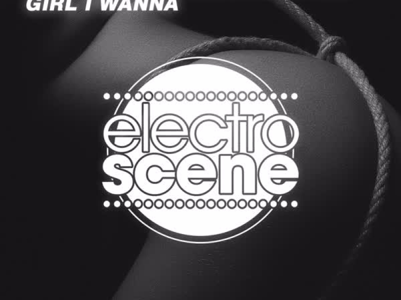 Girl I Wanna (EP)