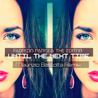 Until the Next Time (Maurizio Basilotta Remix) (EP)