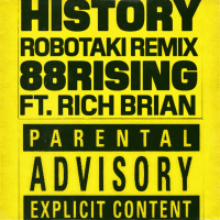 History (feat. Rich Brian) [Robotaki Remix] (Single)