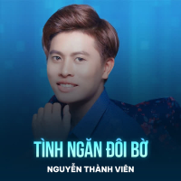 Tình Ngăn Đôi Bờ (Single)